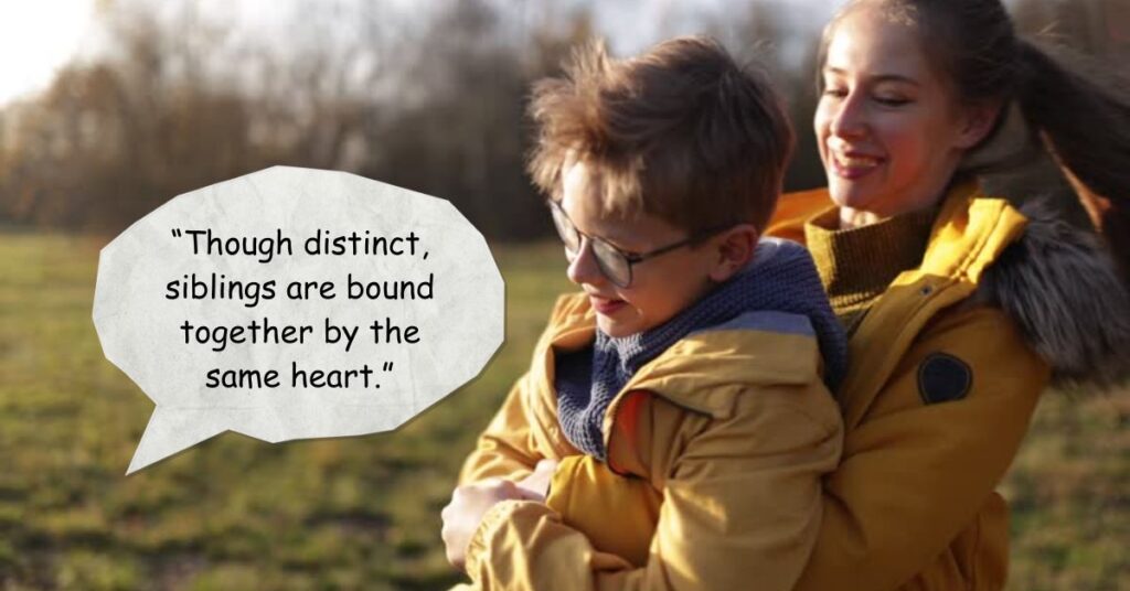 Sister and Brother Quotes
