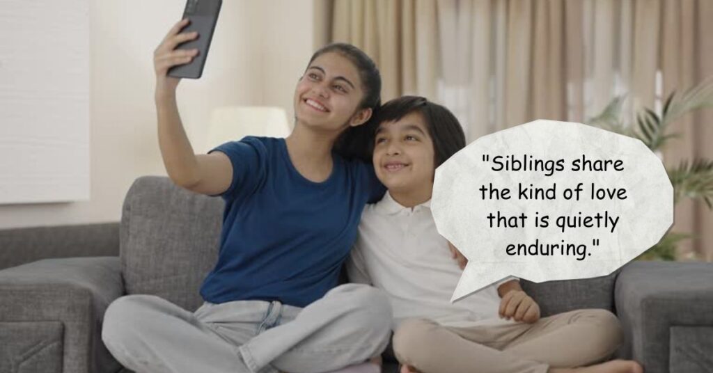 Sister and Brother Quotes
