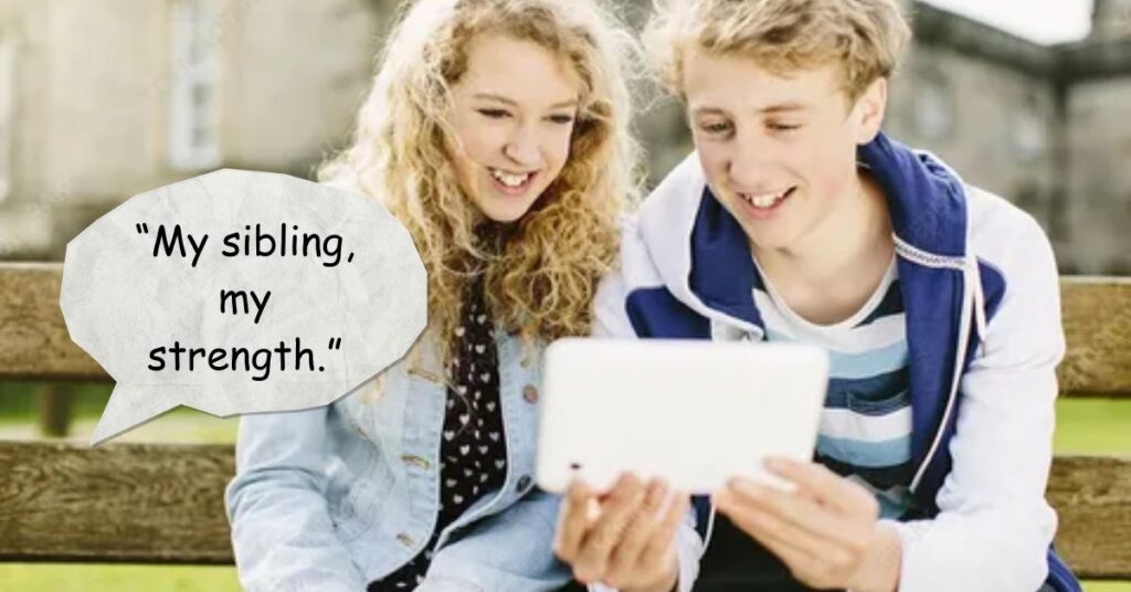 Sister and Brother Quotes
