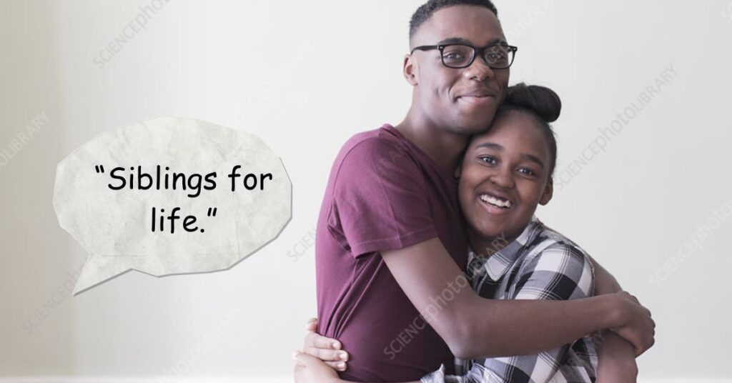 Sister and Brother Quotes
