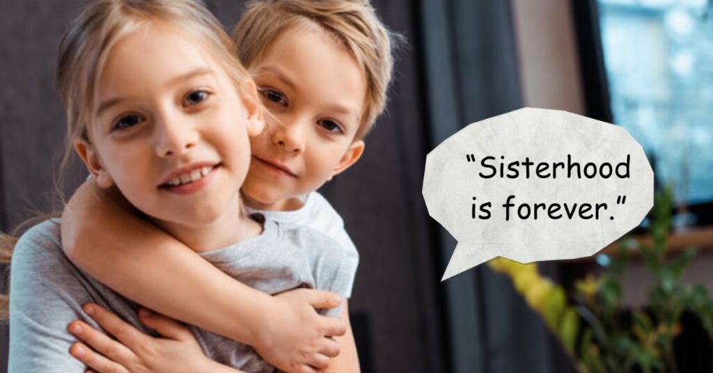 Sister and Brother Quotes
