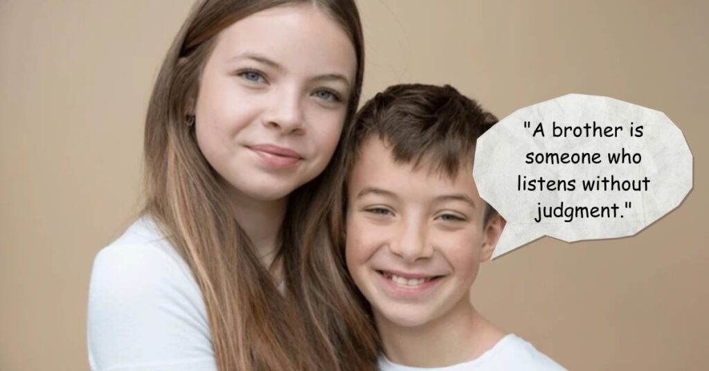 Sister and Brother Quotes
