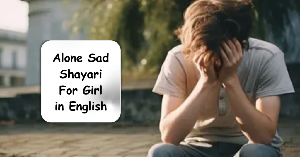 Alone Sad Shayari in English