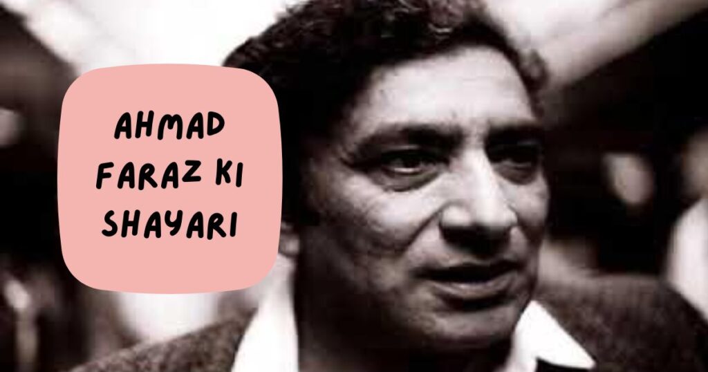 Ahmad Faraz Shayari Collection