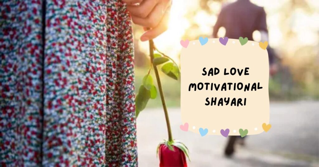 Love Motivational Shayari 