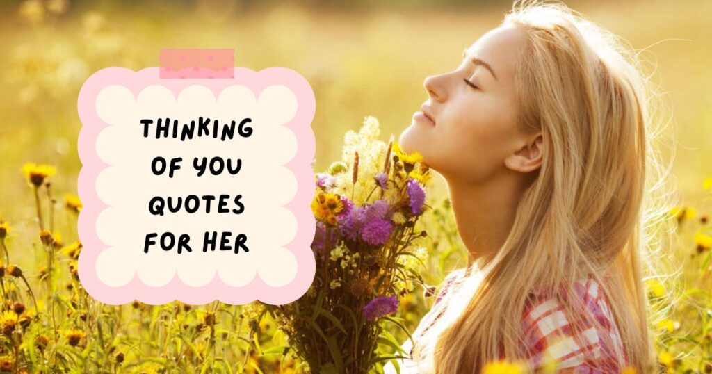 Cute Funny Thinking Of You Quotes 