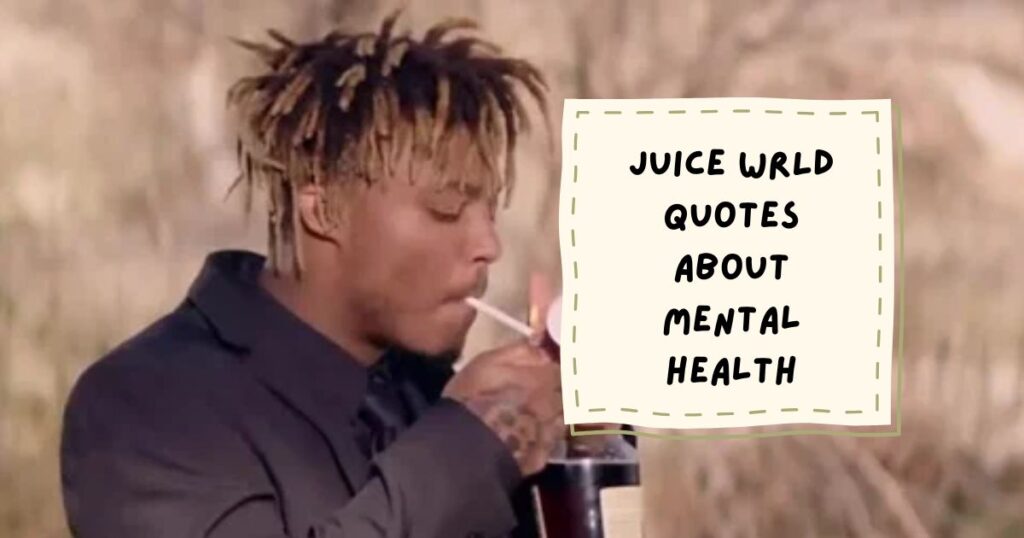Juice WRLD-Inspired Quotes