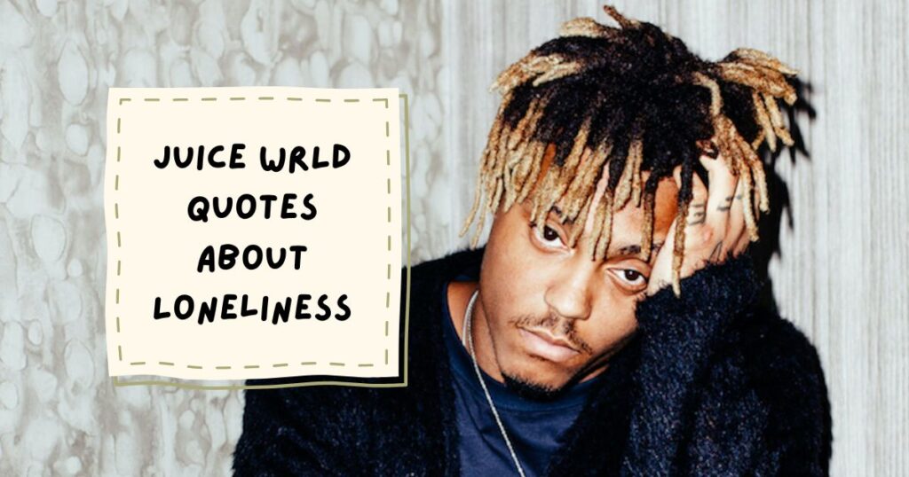 Juice WRLD-Inspired Quotes