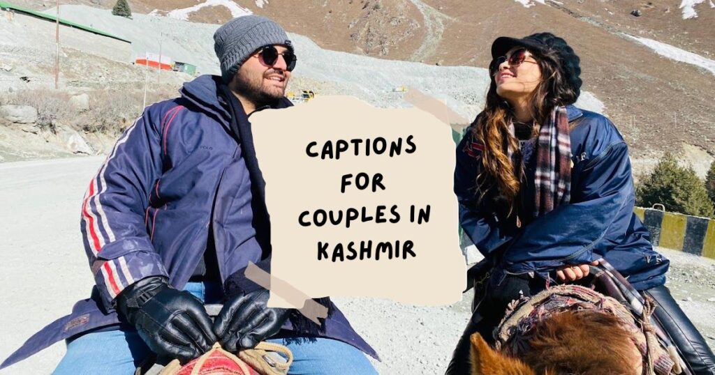 Kashmir Quotes for Instagram