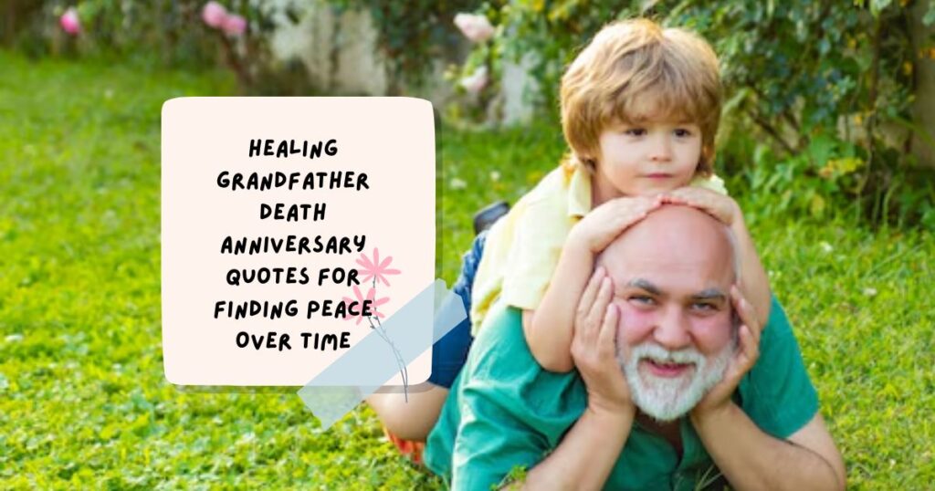 Grandfather Death Anniversary Quotes