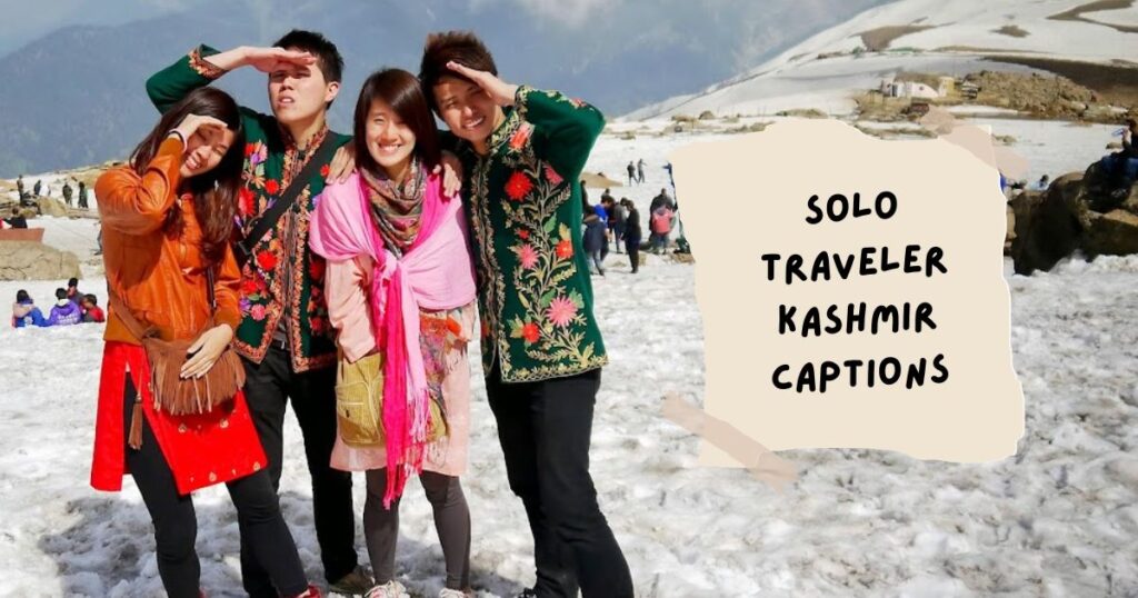 Kashmir Quotes for Instagram