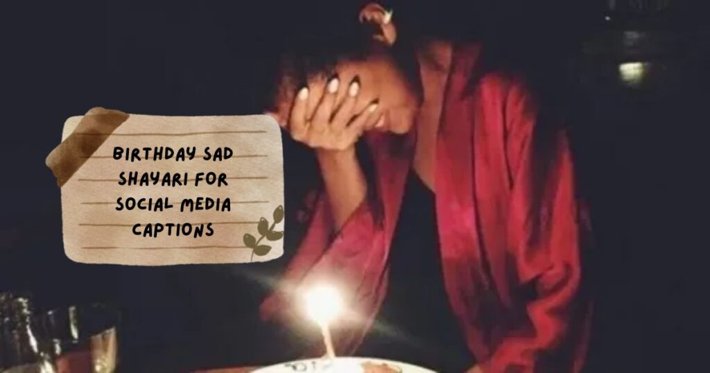 Birthday Sad Shayari in hindi 