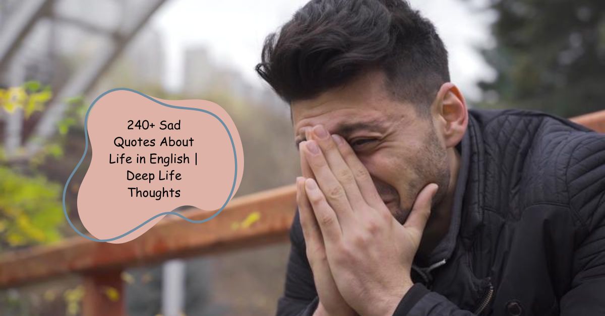 Sad Quotes About Life in English