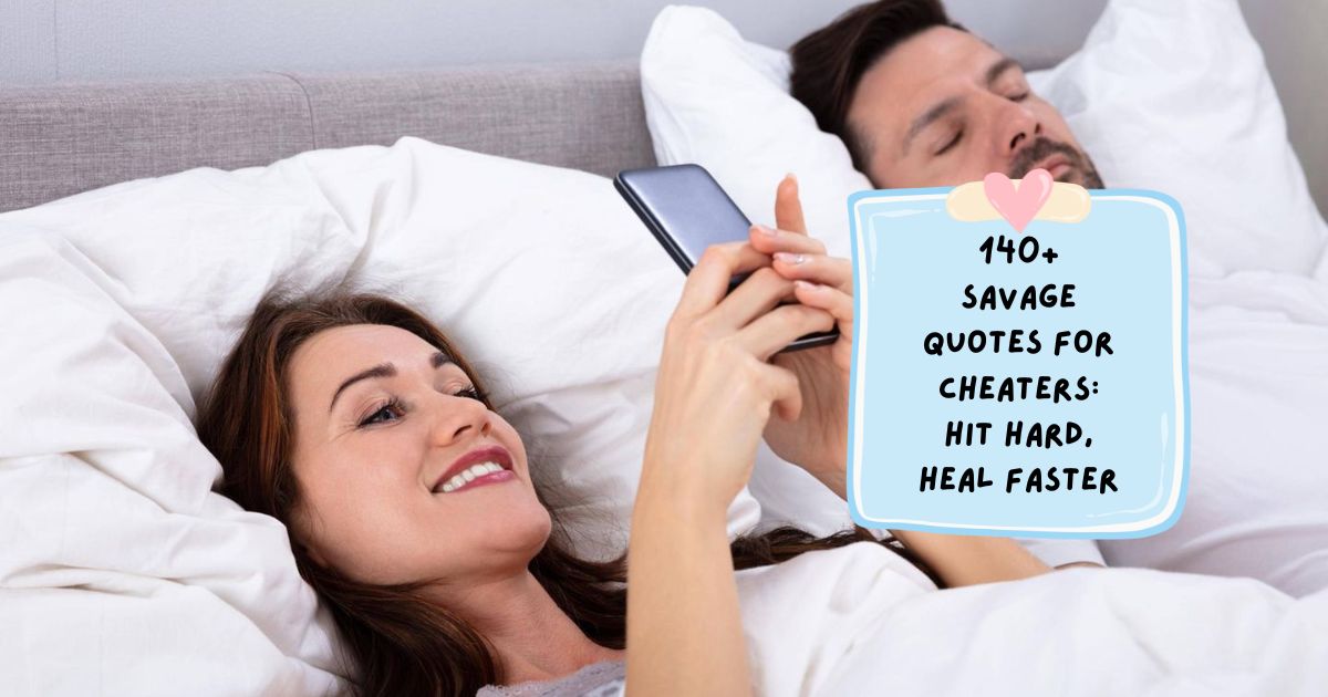 Savage Quotes For Cheaters