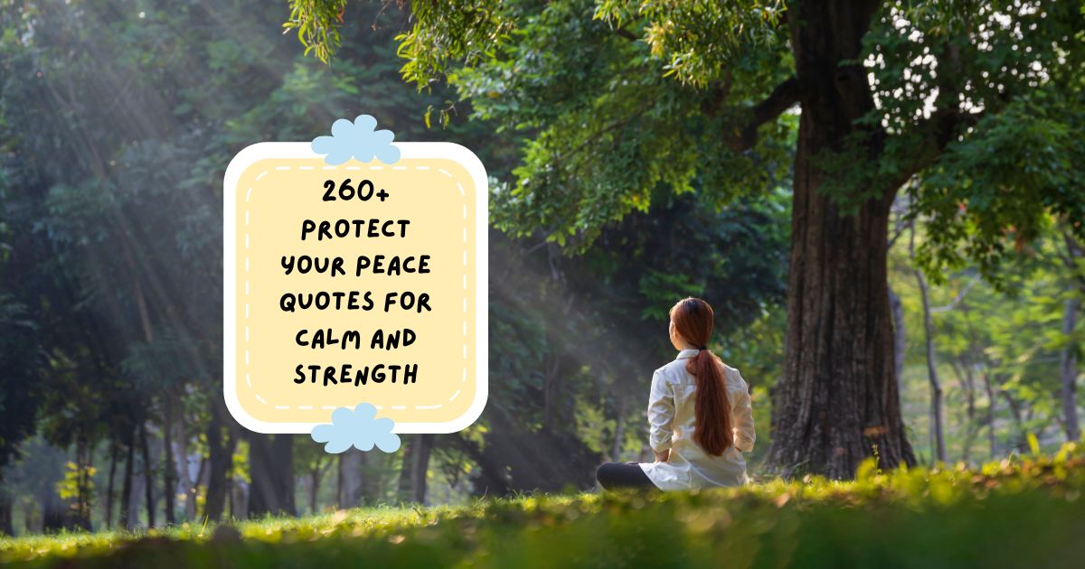 Protect Your Peace Quotes