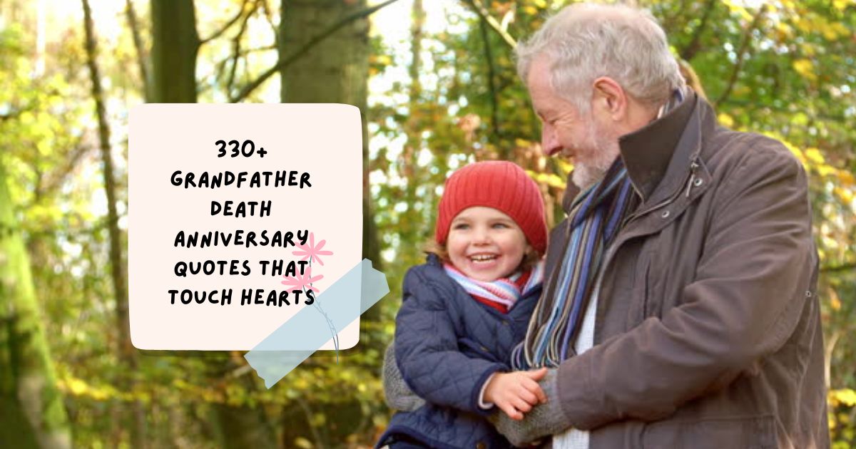 Grandfather Death Anniversary Quotes