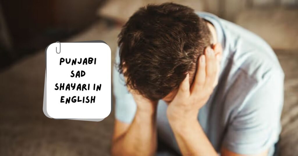 Punjabi Sad Shayari In English