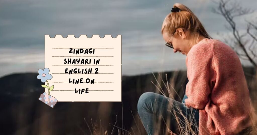2 Line Zindagi Shayari in English