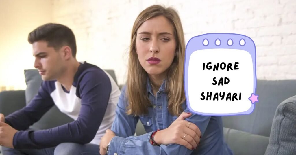 Ignore Karne Wali Shayari Hindi