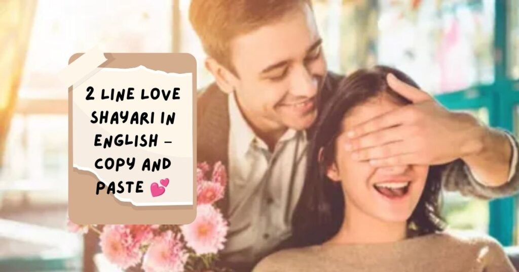 2 Line Love Shayari in English