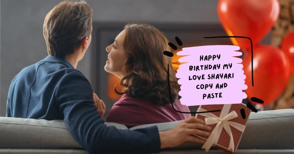 Happy Birthday My Love Shayari