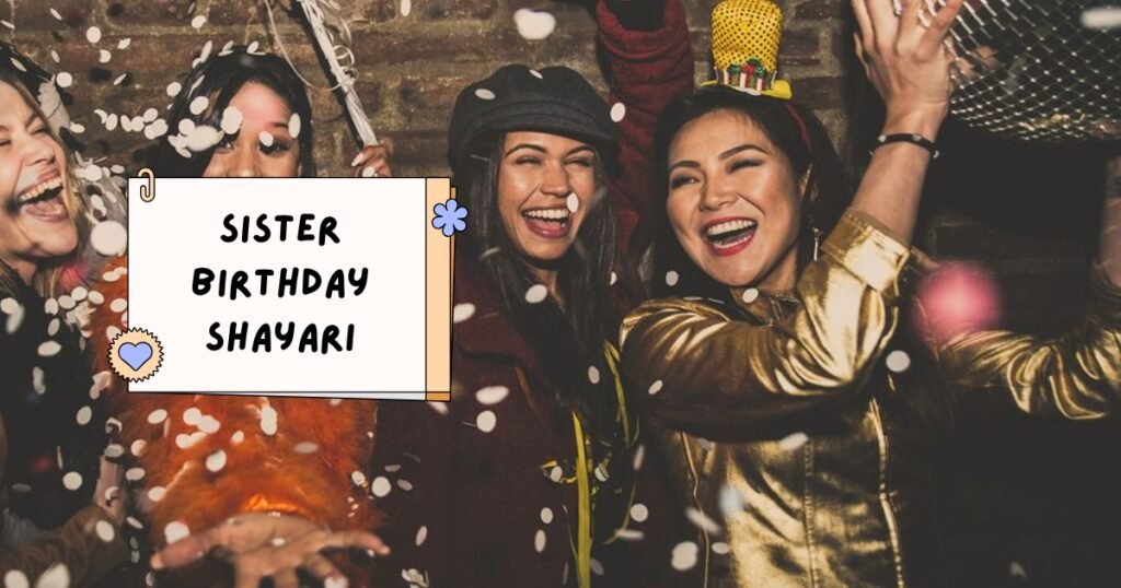Happy Birthday Sister Shayari