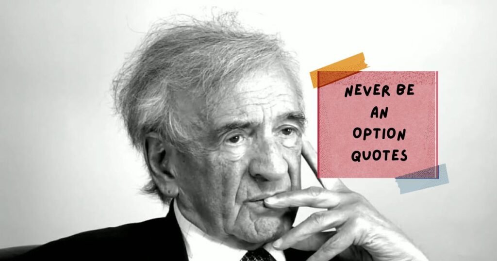 Feeling Like an Option Quotes