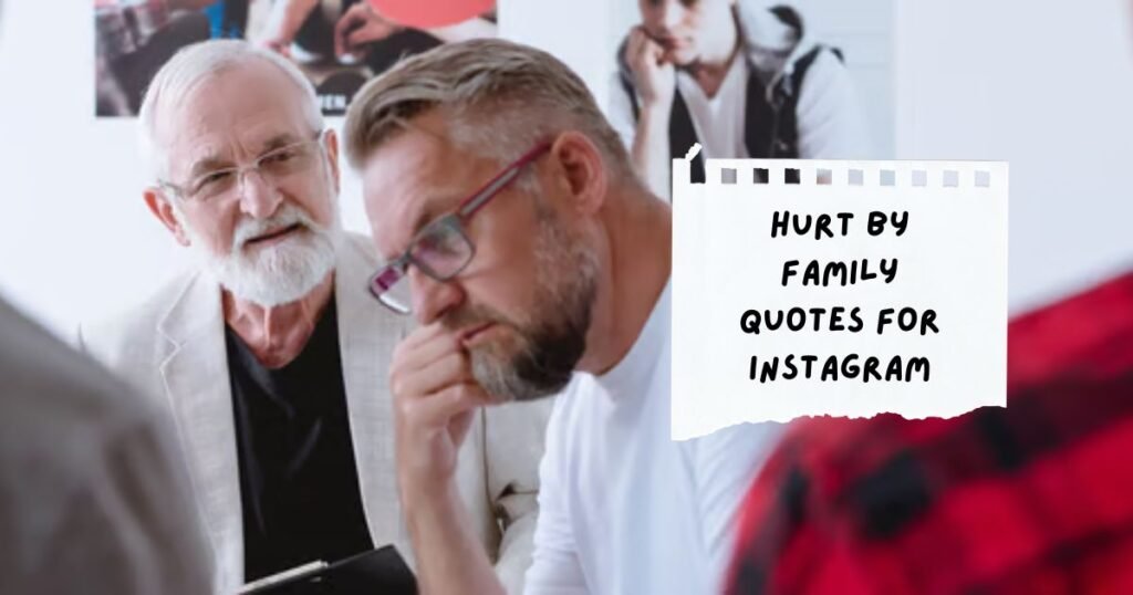Hurt by Family Quotes