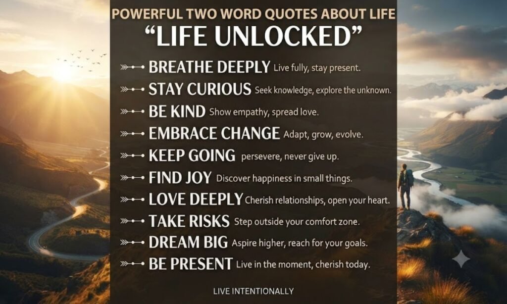Powerful Two Word Quotes About Life
