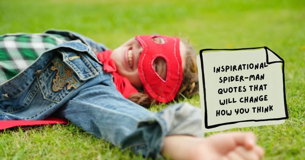 Best Spider-Man Quotes