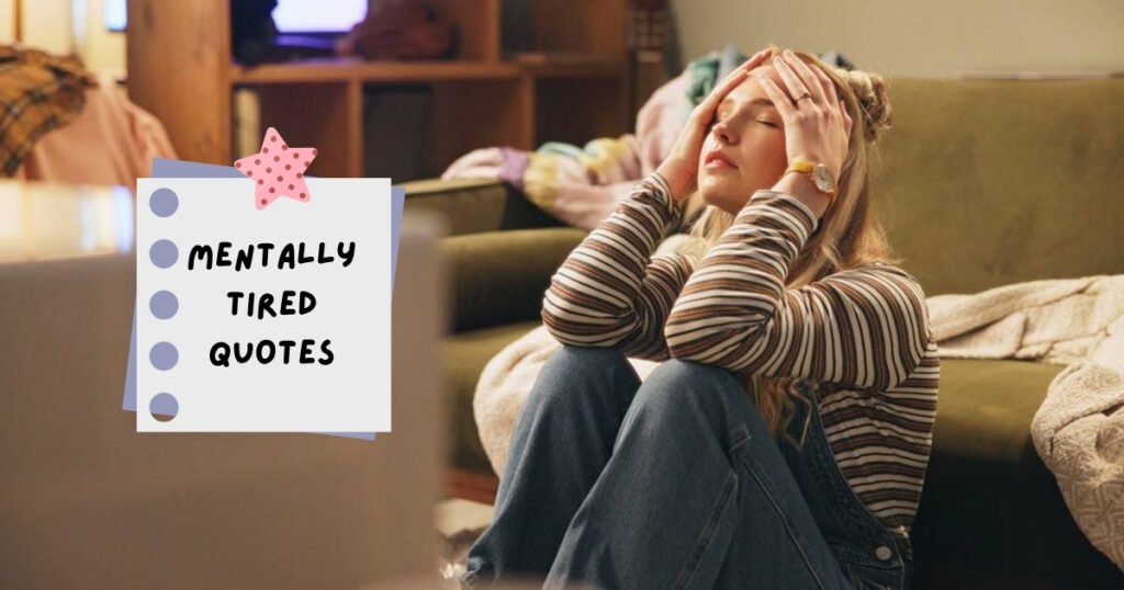 Emotionally Tired Quotes