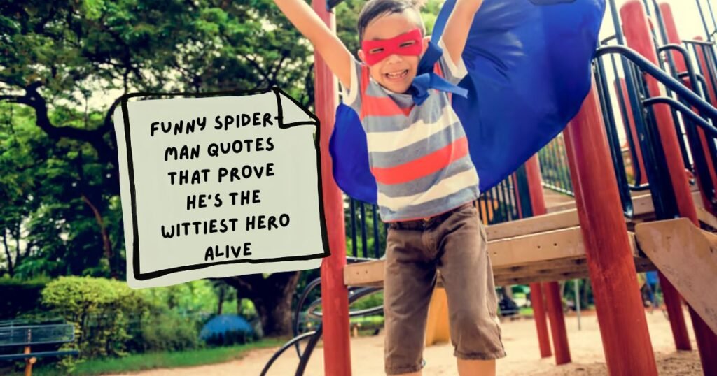 Best Spider-Man Quotes