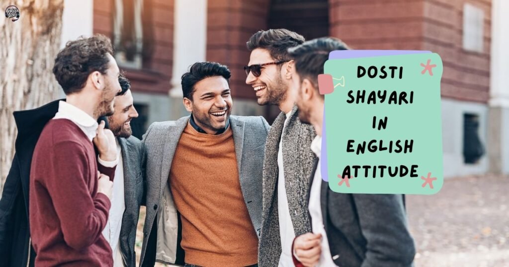 Dosti Attitude Shayari in Hindi