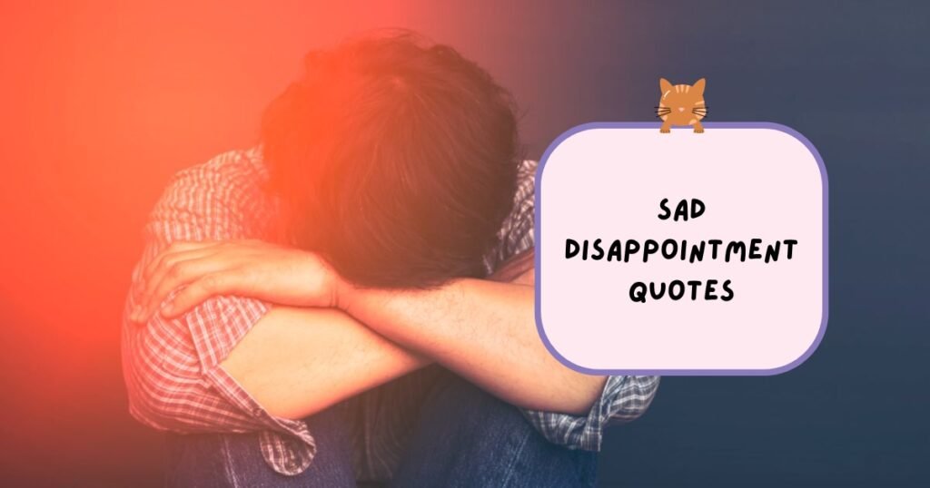 Disappointment Quotes