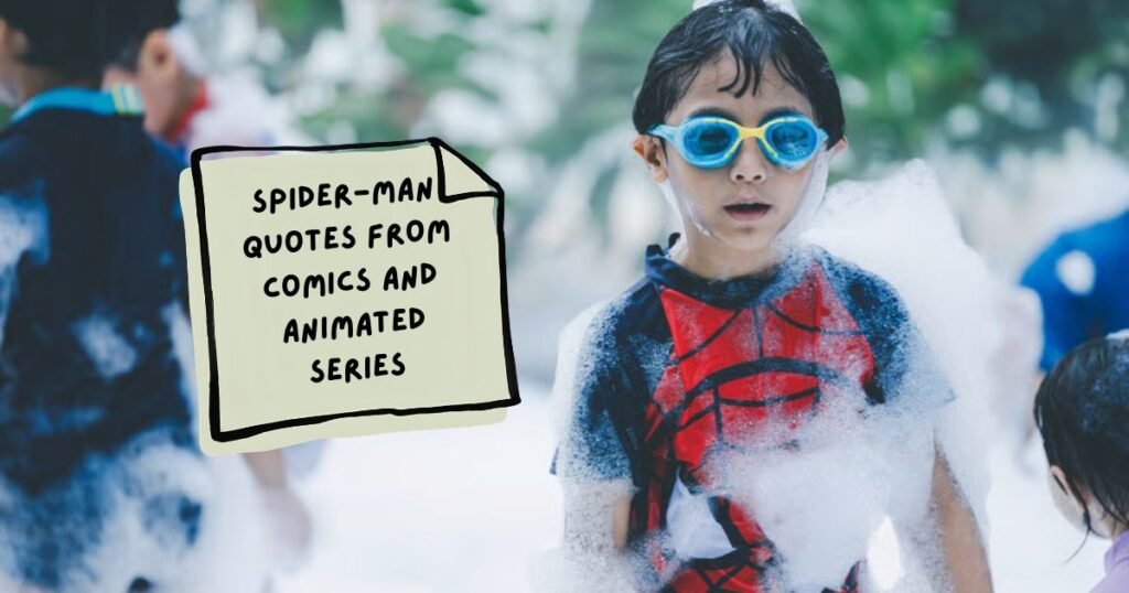Best Spider-Man Quotes