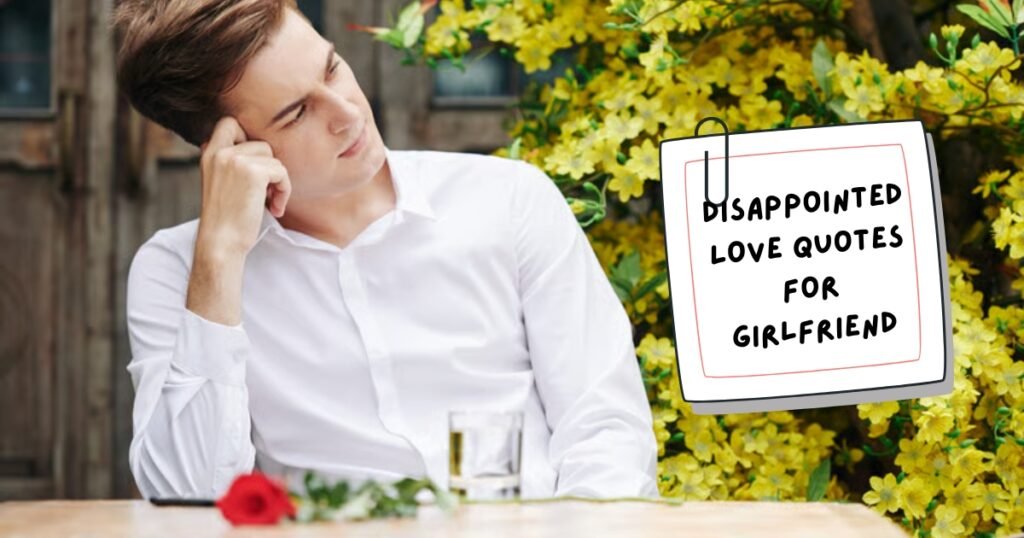 Disappointed Love Quotes