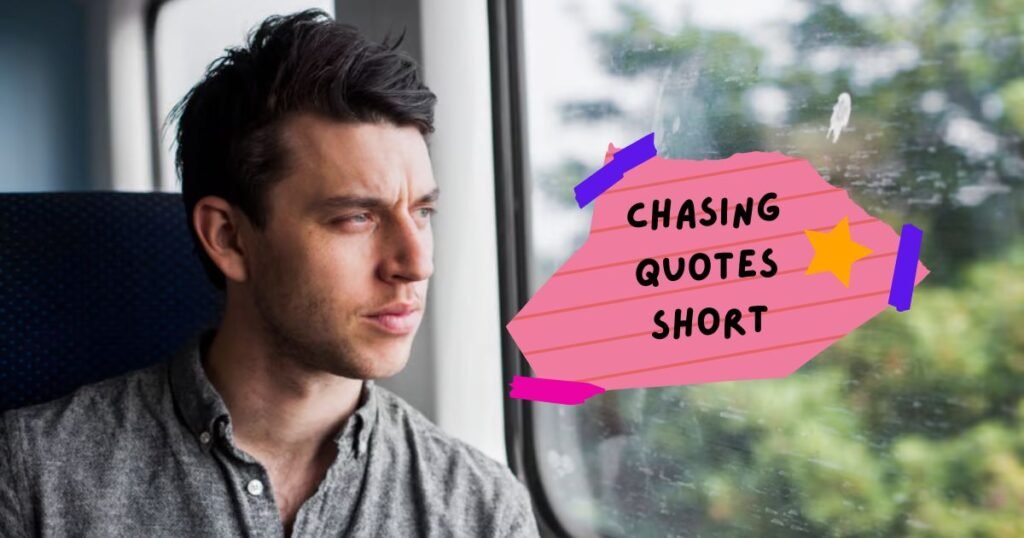 Stop Chasing People Quotes