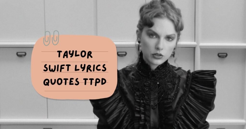 Best Taylor Swift Lyrics Quotes