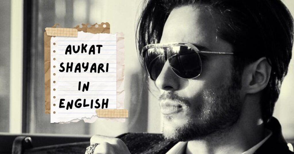Aukat Shayari Hindi