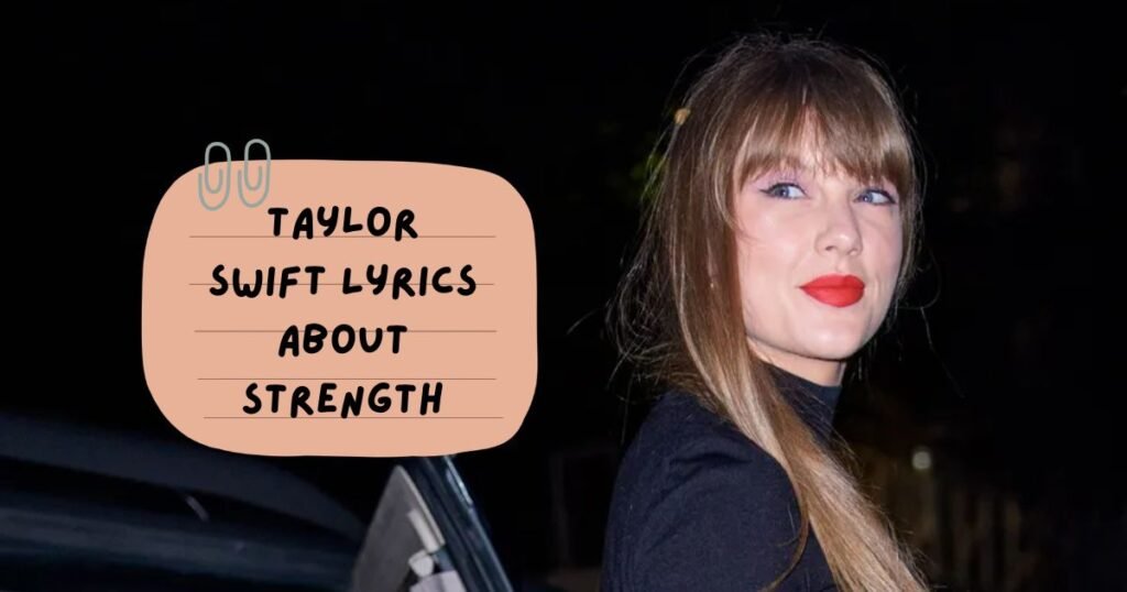 Best Taylor Swift Lyrics Quotes