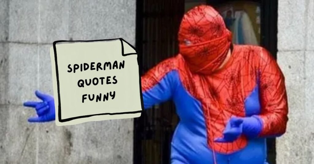 Best Spider-Man Quotes