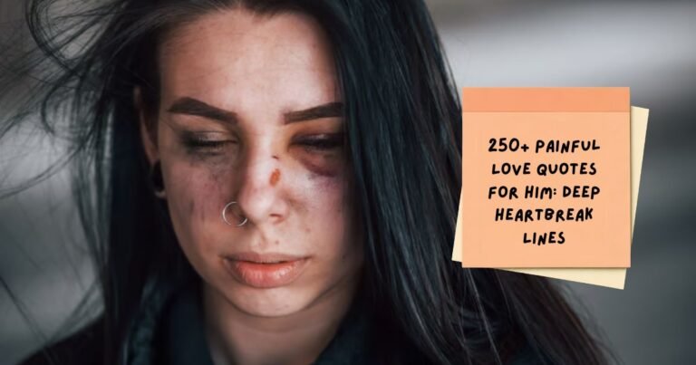 Painful Love Quotes for Him